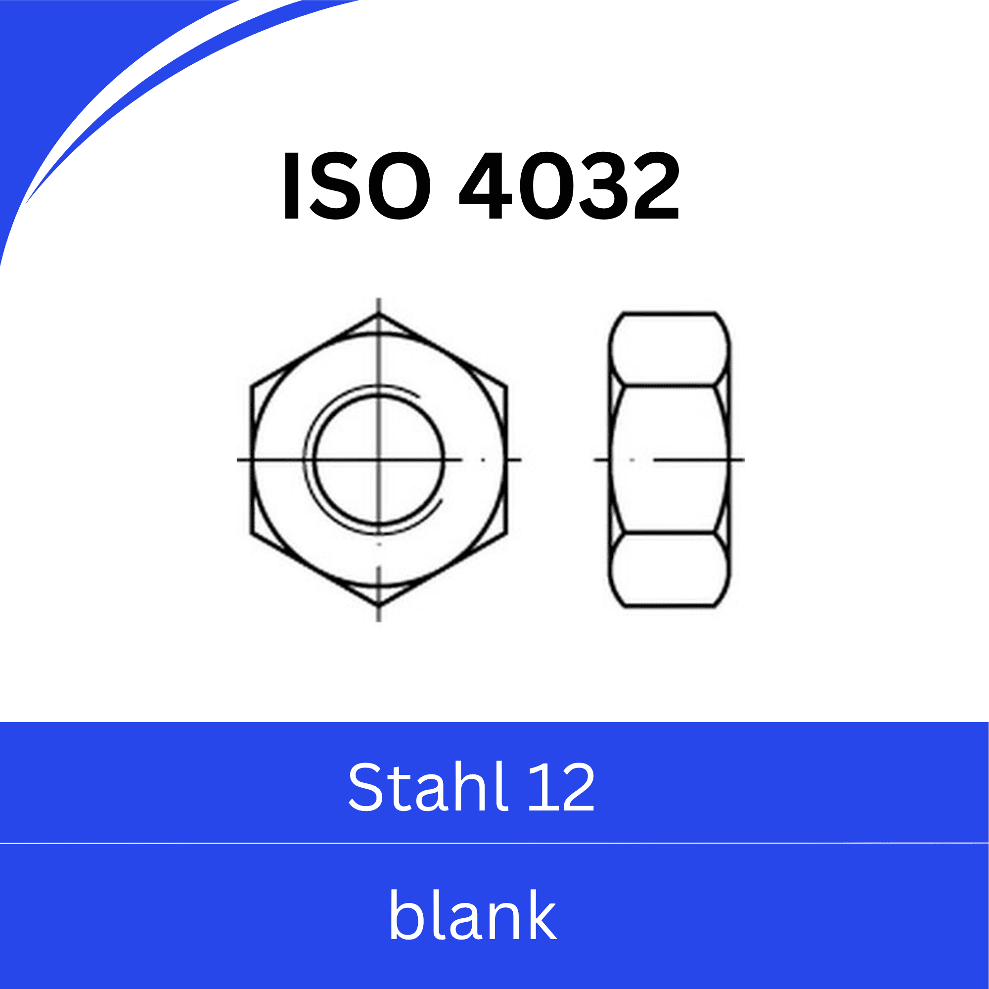 Bild für Kategorie ISO 4032 ➤ Sechskantmuttern (Stahl 12. blank)